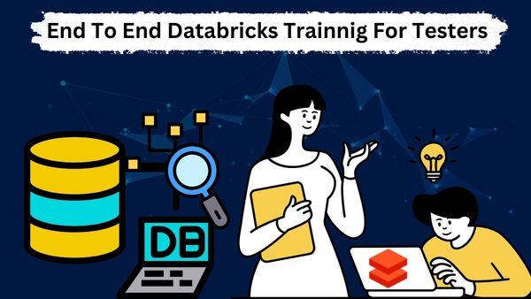 End To End Databricks Training For Testers cover