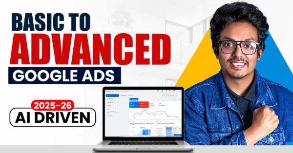Fahimul Islam Khan - Basic To Advanced Google Ads Course – 2026 cover