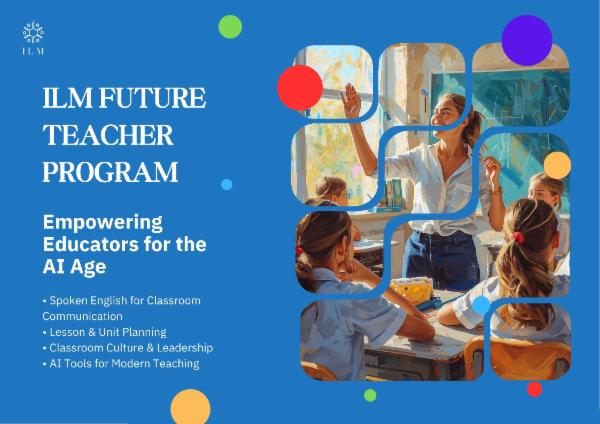 ILM Future Teacher Program - Empowering Educators for the AI Age cover