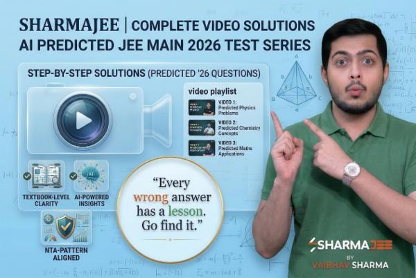AI Predicted Test Series- Video Solutions- JEE Main'26 Session-2 cover