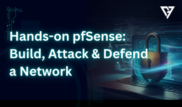 Hands-on pfSense: Build, Attack & Defend a Network cover