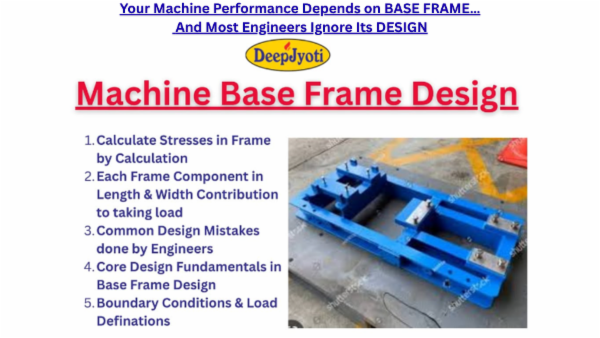 Machine Base Frame Design Mastery | Structural Design, Stiffness & Vibration Control cover