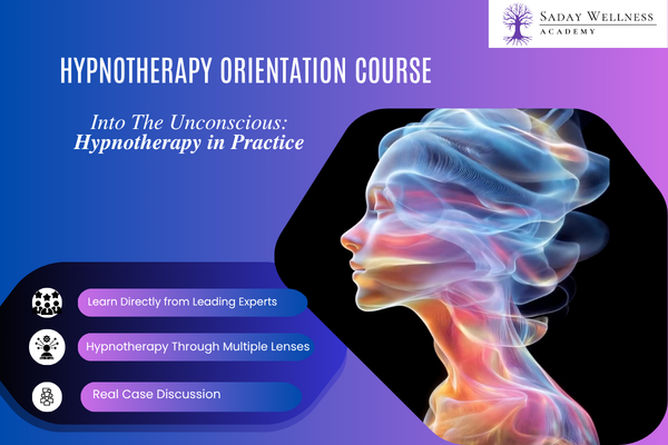 Hypnotherapy Orientation Course: Into the Unconscious