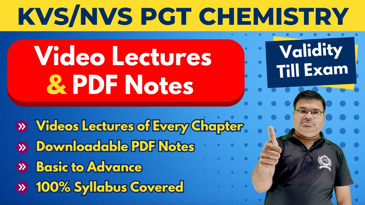 Video Lectures KVS/NVS PGT (1st Grade) Chemistry पराक्रम बैच (Validity Till Exam) cover
