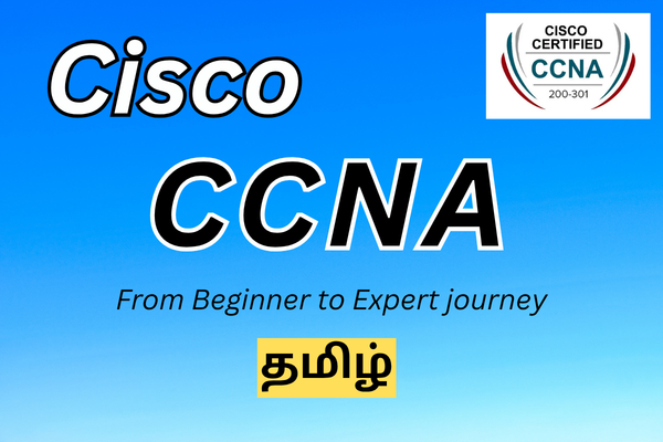 Cisco CCNA 200-301 v1.1 in TAMIL – From Beginner to Expert - 2026 cover