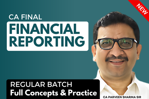 CA Final-Financial Reporting updated Regular Batch ( Relevant till 2028 ) By CA Parveen sharma cover