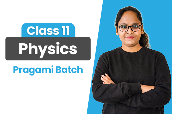 Physics Class 11 – Pragami NEET Recorded Batch cover