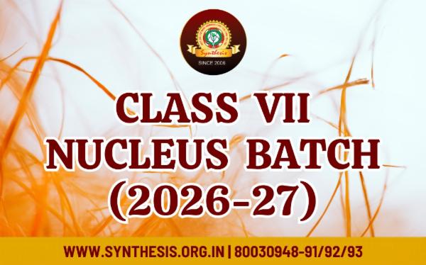 CLASS VII ( NUCLEUS BATCH ) 2026-27 cover