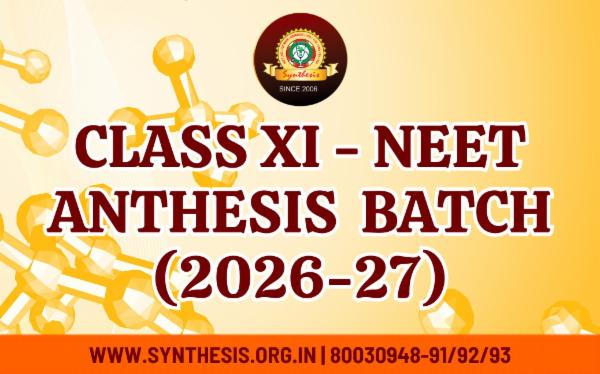 CLASS XI NEET ( ANTHESIS BATCH ) 2026-27 cover
