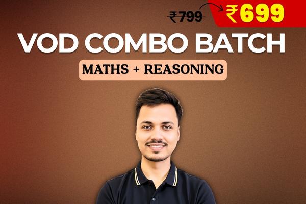 VOD COMBO BATCH - MATHS + REASONING cover