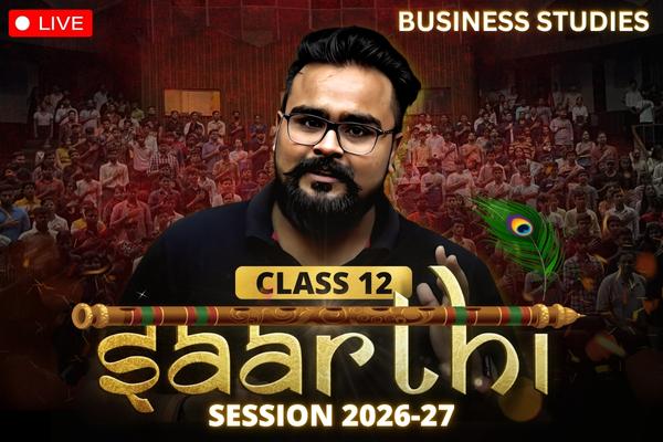 SAARTHI 🔥"ONLY BUSINESS STUDIES"🔥CLASS 12 COMMERCE 2026-27 cover