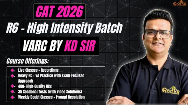 High Intensity VARC Batch For CAT 2026 | R6 (Hinglish Batch) | Complete & Practice Focussed VARC Prep For CAT 2026 By KD Sir cover