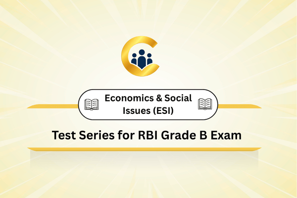 Economic & Social Issues Test Series Course - RBI Grade B