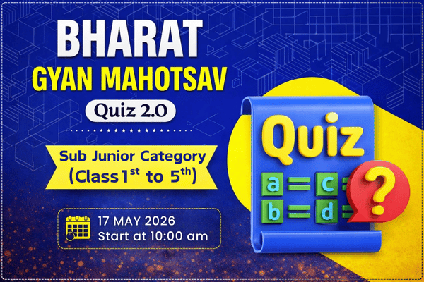 BHARAT GYAN MAHOTSAV QUIZ 2.0 (Sub Junior Category) cover