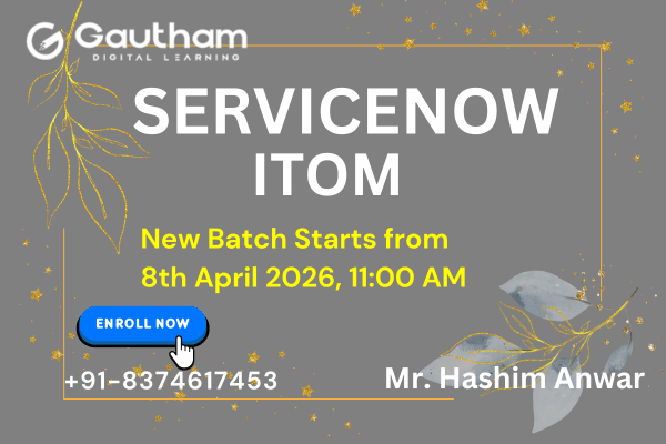 ServiceNow ITOM - New Batch Starts from 8th April 2026, 11:00 AM cover