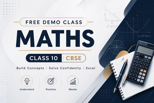 Free Demo Class | Maths | Class 10 | CBSE