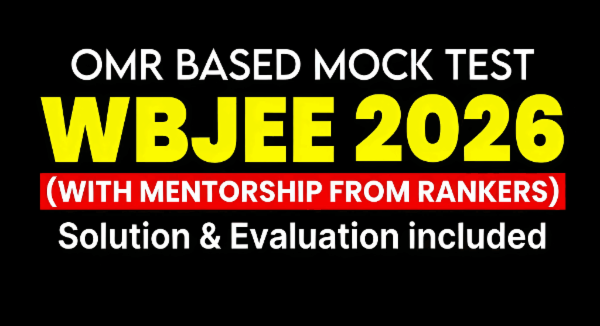 WBJEE 2026 MOCK TESTS WITH SOLUTION, EVALUTION & MENTORSHIP🔥 cover