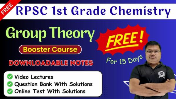 Group Theory Booster Course For RPSC PGT (1st Grade) Chemistry (Validity 15 Days) cover