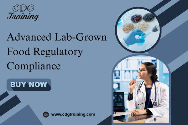 Advanced Lab-Grown Food Regulatory Compliance cover