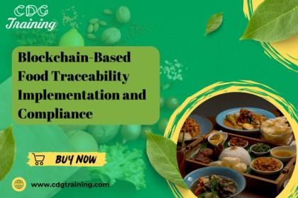 Blockchain-Based Food Traceability Implementation and Compliance cover