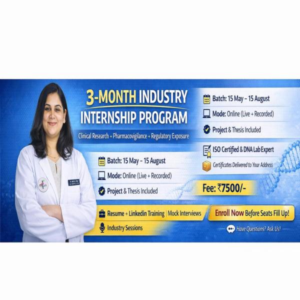 Industry-Oriented Clinical Research & Pharmacovigilance Internship with Regulatory Exposure cover