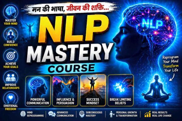 NLP Mastery Course | मन की भाषा, जीवन की शक्ति cover