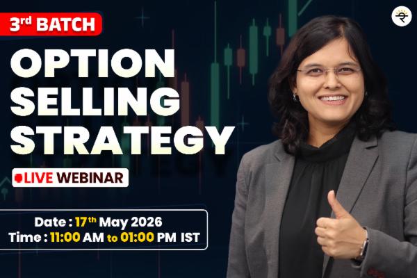 Option Selling Strategy with Discipline & Structure (Live Webinar) Batch-3 cover