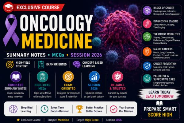 Oncology Medicine Summary notes, MCQs, session 2026 Subject Exclusive Course cover