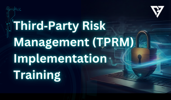 Third‑Party Risk Management (TPRM) Implementation Training cover