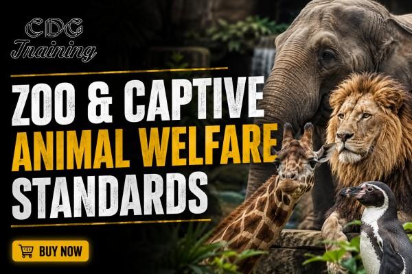 Zoo & Captive Animal Welfare Standards cover