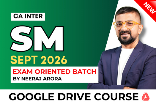 CA Inter SM Exam Oriented Fast Track for September 2026 - Google Drive Course