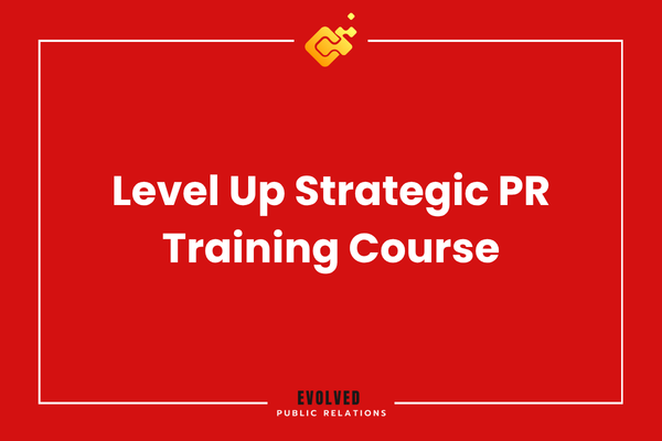 Level Up Strategic PR Training Course course preview