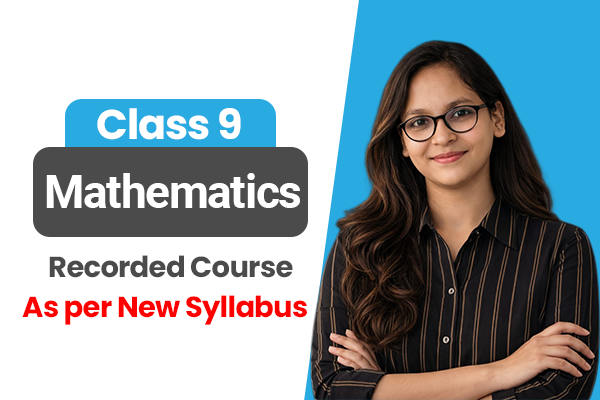 Mathematics – Class 9 CBSE (Recorded Course) | Session 2026–27 cover