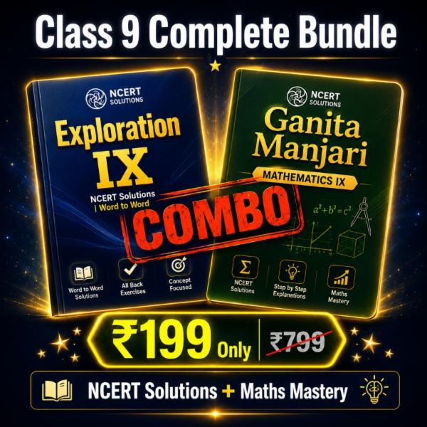Exploration IX + Ganita Manjari — Class 9 Complete Bundle | NCERT Solutions + Maths Mastery cover