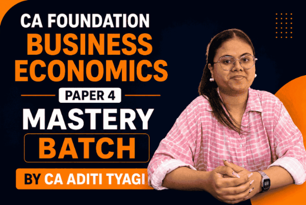 CA Foundation Business Economics | Paper 4 | Mastery Batch | ICAI cover
