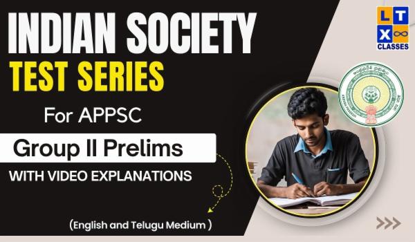 Indian Society Test Series(EM/TM) for APPSC Group 2 Prelims with Video Explanations cover