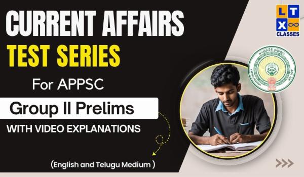 Current Affairs Test Series(EM/TM) for APPSC Group 2 Prelims with Video Explanations cover