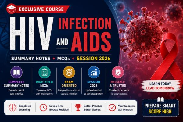HIV INFECTION AND AIDS Summary notes, MCQs, session 2026 Subject Exclusive Course cover