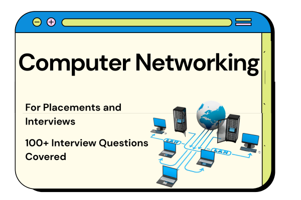 Computer Networking for Placements and Interview cover