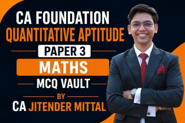 CA Foundation | Q & A | Maths | MCQ Vault | CA Jitender Mittal | Sep 2026 & Jan 2027 cover