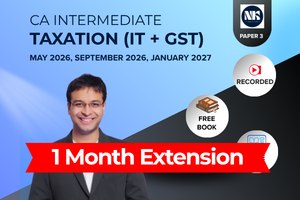 Extension - Taxation - CA Inter(May 26, September 26, January 27) - 1 month validity cover