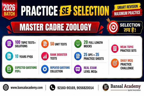 Master cadre Zoology practice to selection program (Test series)
