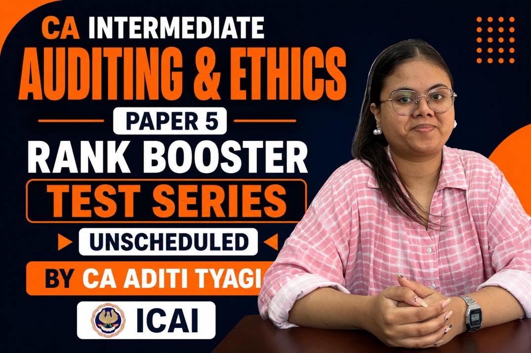CA Intermediate Auditing & Ethics | Rank Booster Test Series | Paper 5 | Unscheduled | ICAI | Sep 2026 & Jan 2027 |CA Aditi Tyagi cover