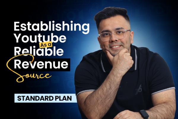 Establishing Youtube as a Reliable Revenue Source ~ Standard Plan cover