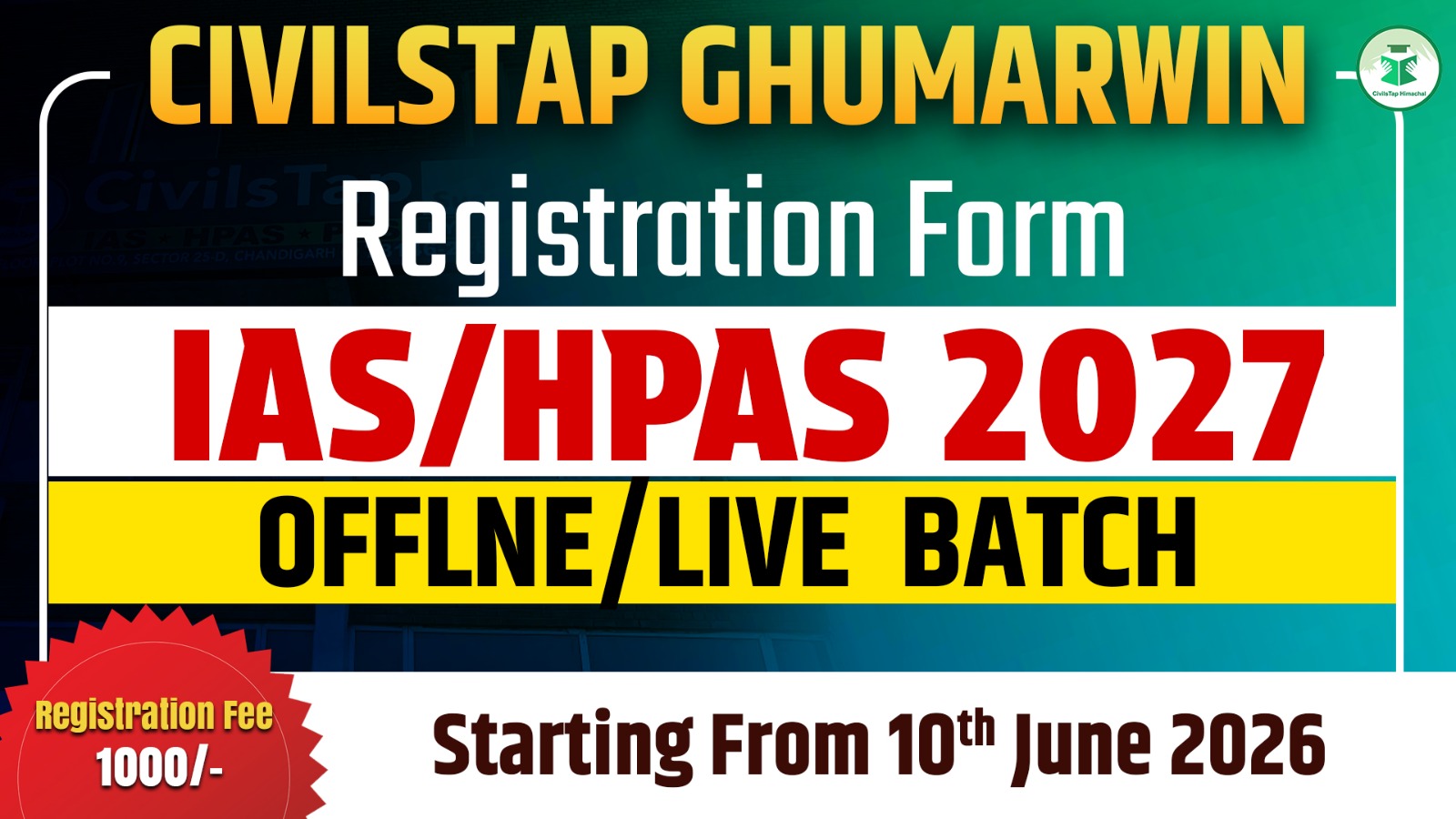 Registration Form of IAS+HPAS 2027 Offline Batch-4 (Ghumarwin Center) cover