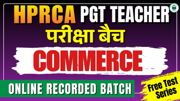 HPRCA PGT Commerce: Online Recorded परीक्षा बैच cover