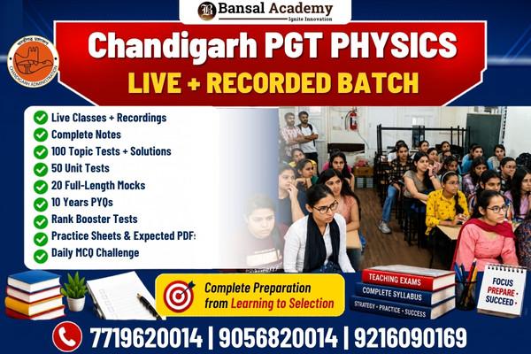 Chandigarh PGT Physics Live BATCH