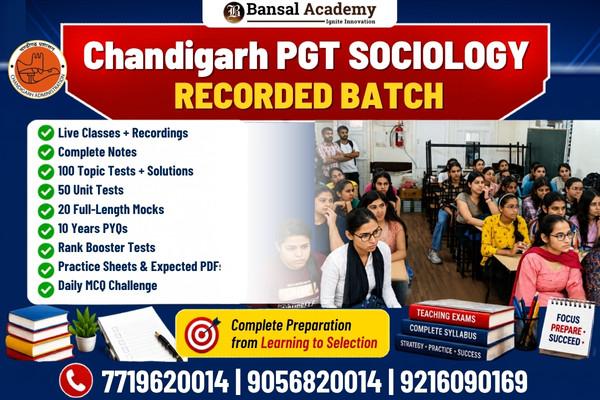 Chandigarh PGT SOCIOLOGY Recorded BATCH
