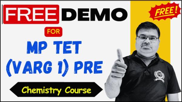 MP TET (Varg 1) Chemistry Free Demo Course cover