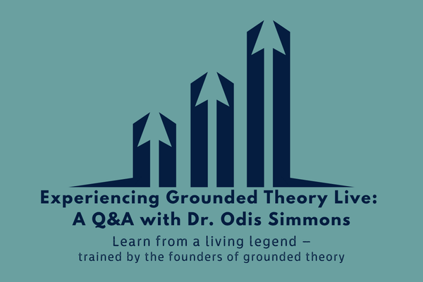 Experiencing Grounded Theory Live: A Q&A with Dr. Odis Simmons cover